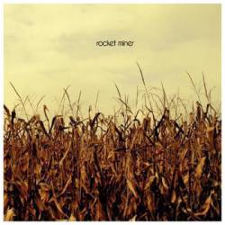 Rocket Miner : Songs for an October Sky